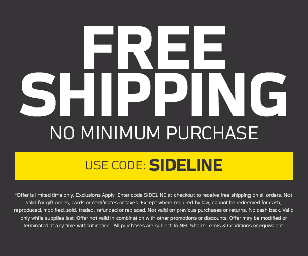 Free Shipping No Minimum Purchase. Use Code: SIDELINE. Exclusions apply.