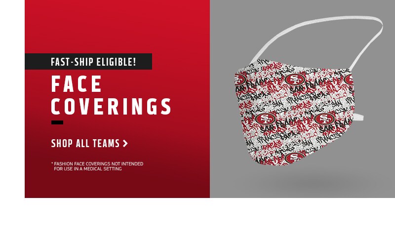 Fast-ship eligible! Face Coverings. Shop all teams. *Fashion face coverings not intended for use in a medical setting.